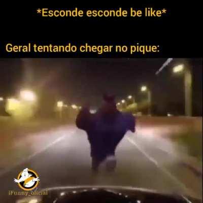 Esconde esconde be like