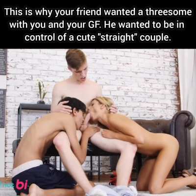 The real reason why he wanted a threesome