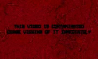 this video is contaminated