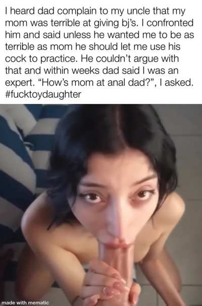 She wants daddy to teach her