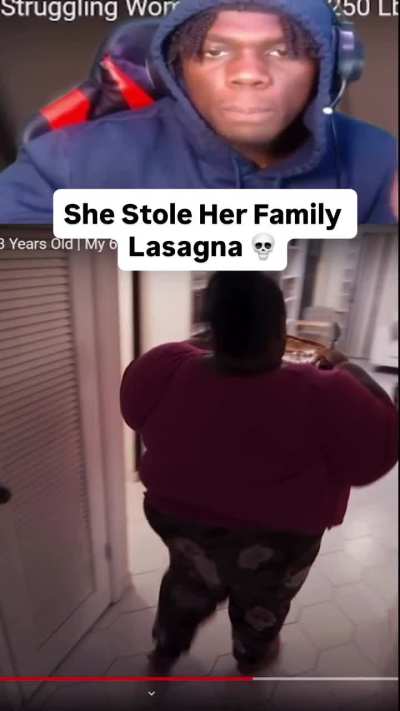 She stole her family Lasagna 😭💀💀