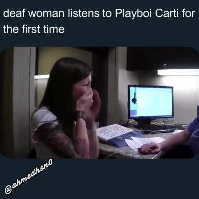 This is me when I discovered Carti