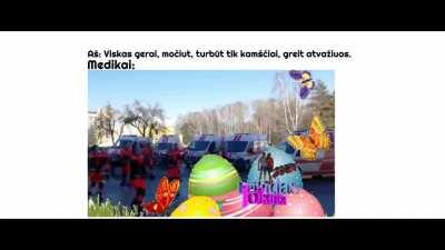 Močiutė išgyveno, so all good