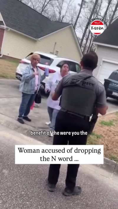 Karen’s outside dropping N bombs