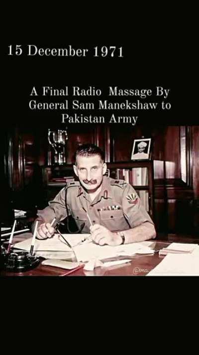 Swarnim Vijay Diwas - Final message by General Sam Manekshaw to Pakistan Army