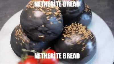 NETEHERİETE BREAD ?