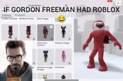 what if gordon freeman played roblox...,..