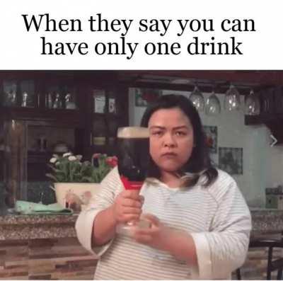 No drink is large enough