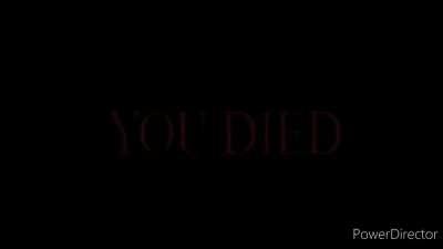 You Died (Unofficial PC Session)