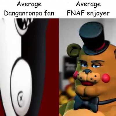 Imagine liking Danganronpa instead of FNAF