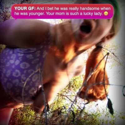 Your Girlfriend Spent the Whole Afternoon Alone with Your Dad: