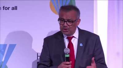 WHO Director-General Tedros Adhanom Ghebreyesus: 