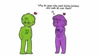 why do women only want frontlines who treat them like shit