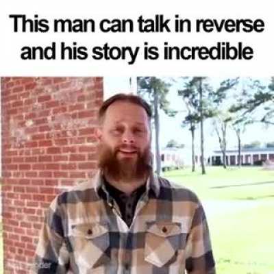 This man can talk in reverse and his story is incredible!