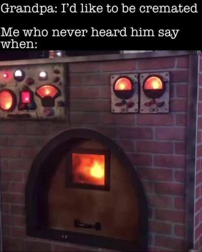 Careful what you wish for grandfather