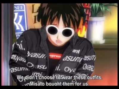 To be fair, misato would have the drip.