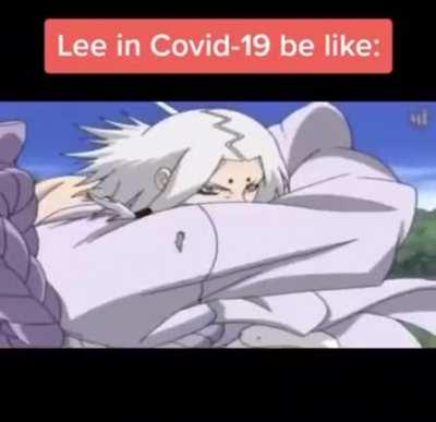 Covid-19 is no match for Rock Lee