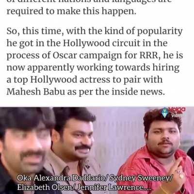 Few news articles are saying that Rajamouli is looking to cast a Top hollywood actress in SSRMB Film. Who would you cast beside Mahesh in the film?