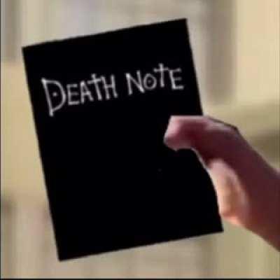 Let's say hypothetically, if I had the death note...