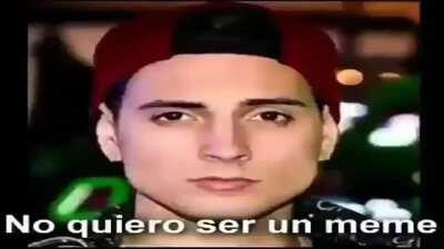 NO QUIERO SER UN MEME :(