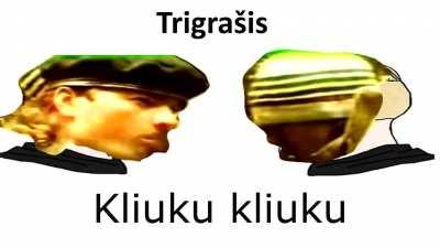 Trigrašis mfs be like