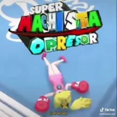 Mario machista opresor👌😳😳
