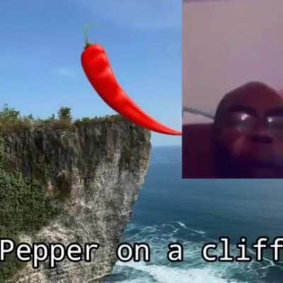 Pepper on the cliff