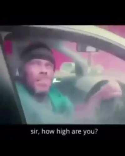 Sir, how high are you?