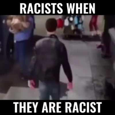 Efectivamente soy racista