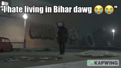 Welcome to Bihar (LOUD WARNING)