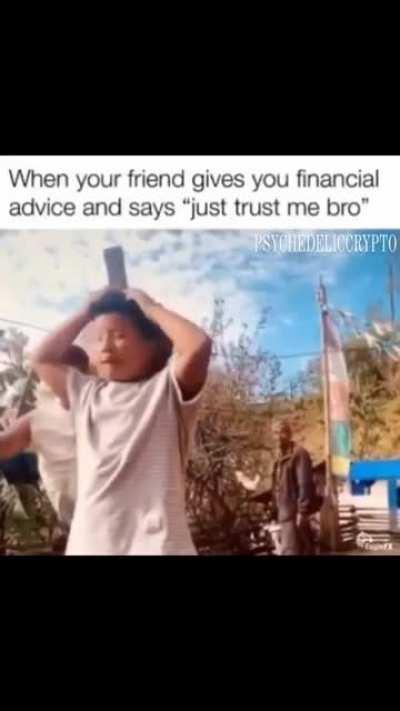 Just trust me Bro