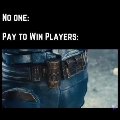 That one p2w player carrying the whole squad