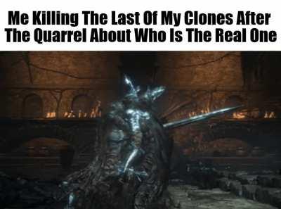 Wait maybe I am the clone and just don't realise it?