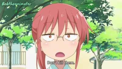 Tohru, don't kill them