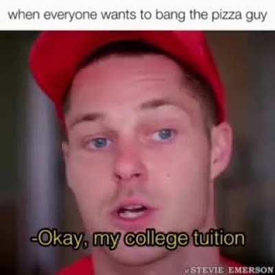 Just pay for the dam pizza