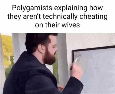 “No you don’t understand I’m in love with all of my wives”