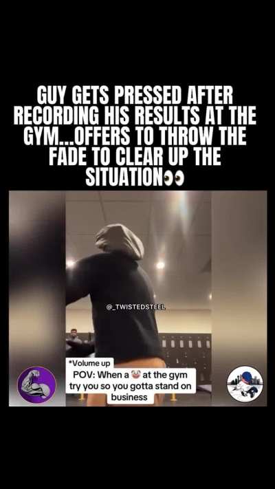 Gym bro meets a male karen