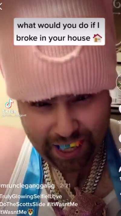 Rainbow man gonna break into your house