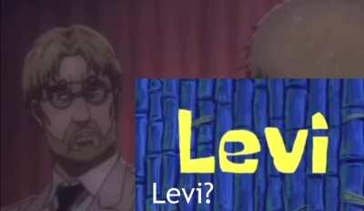 Levi?