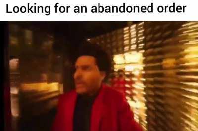 Looking for an abandoned order