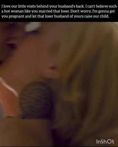 Congrats, your wife is about to get pregnant by a real man. 