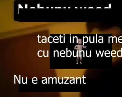 nebunu weed se pensioneaza ???>???
