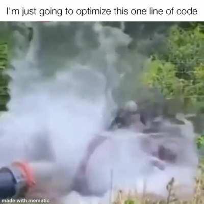 Worse thing is... it's in prod. thinking it would be harmless since it's just one line