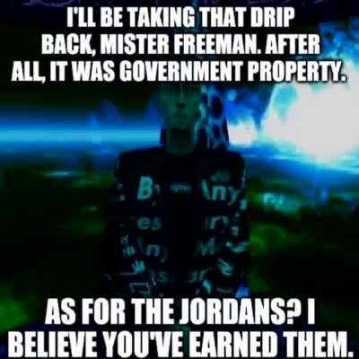 Have you asked mister freeman for the jordans caw caw