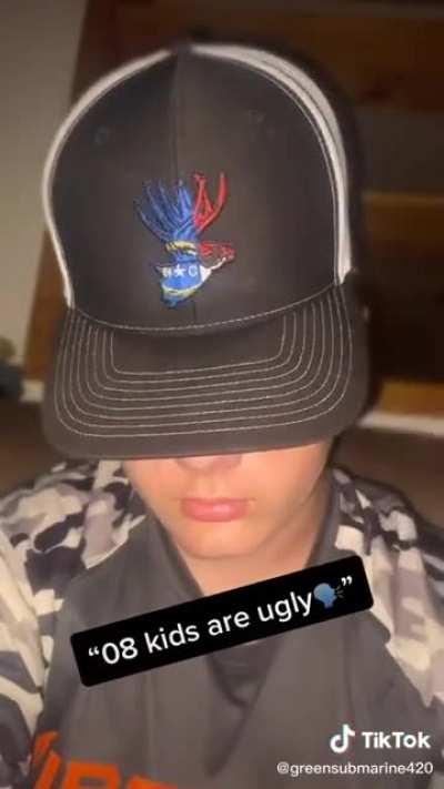 Wow I usually just walk around saying 08 kids are ugly but this really changed my stance