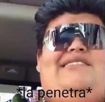 *la penetra*
