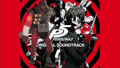 Demoman sings Last Surprise from Persona 5