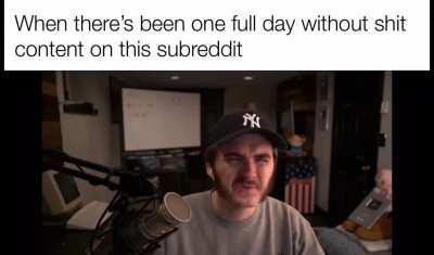 I know I jinxed it, sorry