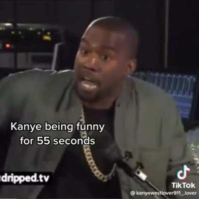 Ye being funny 