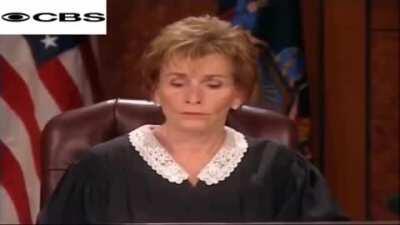 Judge Judy with an all time favorite of mine